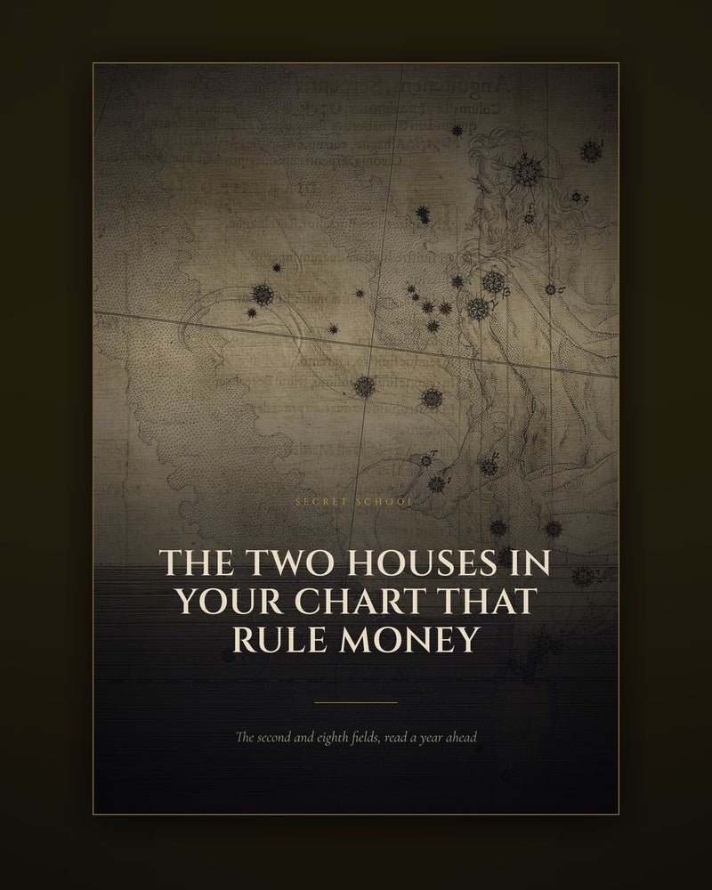 The Two Houses in Your Chart That Rule Money