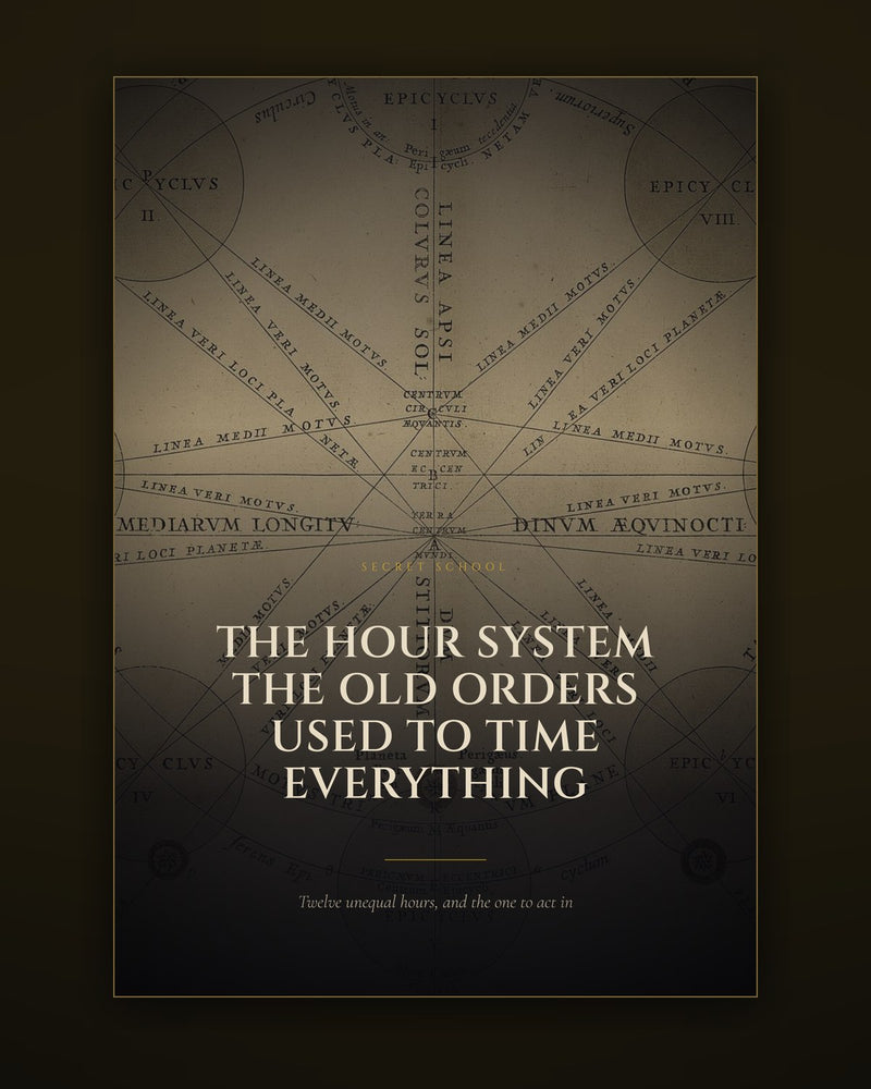 The Hour System the Old Orders Used to Time Everything
